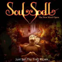 Soulspell : Just Let the Time Flows ...